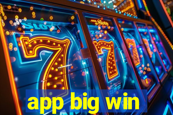 app big win